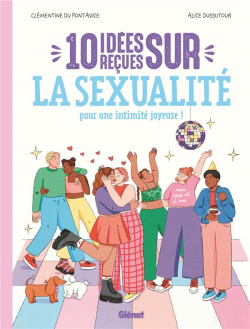 10 ides reues sur la sexualit par Clmentine du Pontavice