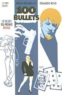 100 Bullets, tome 5 : Le blues du prince rouge par Brian Azzarello