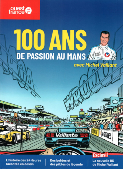 100 ans de passion au Mans avec Michel Vaillant par Louis ECHELARD