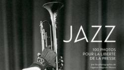 100 photos de jazz pour la libert de la presse par  Reporters sans frontires