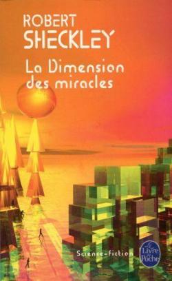 La Dimension des miracles par Robert Sheckley