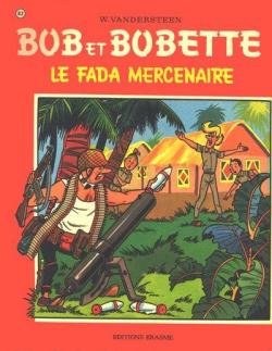 Bob et Bobette, tome 82 : Le fada mercenaire par Willy Vandersteen