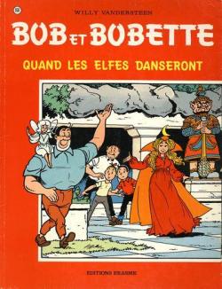 Bob et Bobette, tome 168 : Quand les elfes danseront par Willy Vandersteen