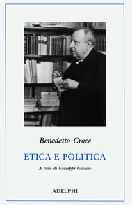 Ethica e politica par Benedetto Croce