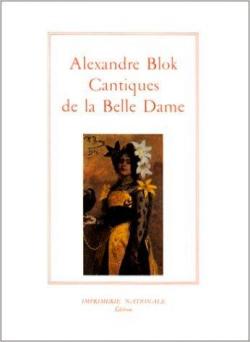 Cantiques de la belle dame par Alexandre Blok