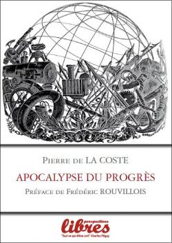 Apocalypse du Progrs par Pierre de La Coste