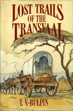 Lost Trails of the Transvaal par Thomas Victor Bulpin
