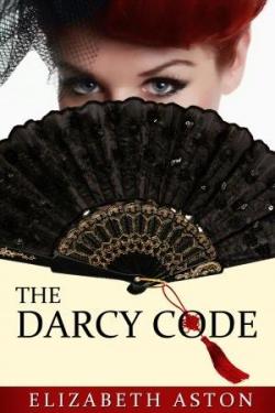The Darcy Code par Elizabeth Aston
