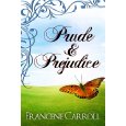 Prude and Prejudice par Francene Carroll