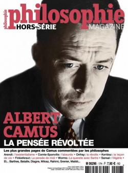 Philosophie Magazine HS Albert Camus, La Pense Rvolte par Philosophie Magazine