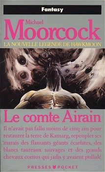La Lgende de Hawkmoon, tome 5 : Le Comte Airain par Michael Moorcock