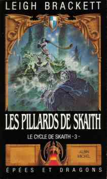 Le cycle de Skaith, tome 3 : Les Pillards de Skaith par Leigh Brackett