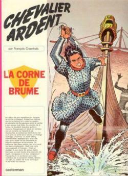Chevalier Ardent, tome 4 : La Corne de brume par Franois Craenhals