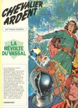 Chevalier Ardent, tome 11 : La Rvolte du vassal par Franois Craenhals