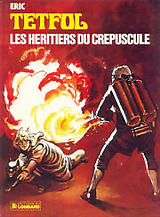 Tetfol, tome 6 : Les Hritiers du crpuscule : Une histoire du journal Tintin par  ric
