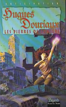 Les Pierres de Lumire par Hugues Douriaux
