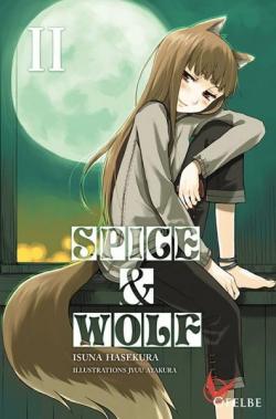 Spice & Wolf, tome 2 (roman) par Isuna Hasekura