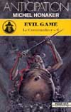 Le Commandeur : Evil Game par Michel Honaker