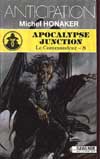 Le Commandeur : Apocalypse Junction par Michel Honaker