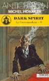 Le Commandeur : Dark Spirit par Michel Honaker