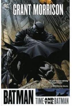 Batman : Time and the Batman par Grant Morrison