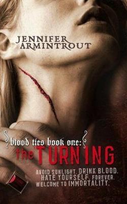 The Turning. Blood Ties, Book One par Jennifer Armintrout