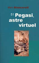 51 Pegasi, astre virtuel par Marc Biancarelli