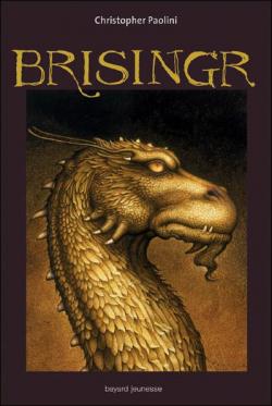 L'héritage, tome 3 : Brisingr par Christopher Paolini