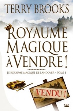Royaume magique de Landover, tome 1 : Royaume magique  vendre par Terry Brooks