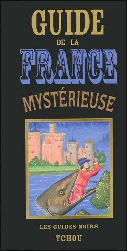 Guide de la France mystrieuse par Ren Alleau