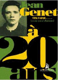 Jean Genet  20 ans par Louis-Paul Astraud