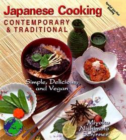 Japanese Cooking: Contemporary & Traditional [Simple, Delicious, and Vegan] par Miyoko Nishimoto Schinner