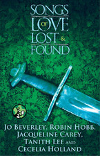 Songs of Love Lost and Found par Robin Hobb
