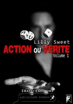 Action ou vrit par Lilly Sweet