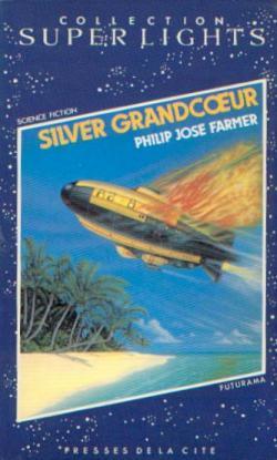 Silver Grandcoeur par Philip-Jos Farmer