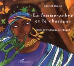 La femme-arbre et le chasseur par Muriel Diallo