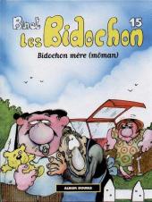 Les Bidochon - Album double, tomes 15 et 16 : Bidochon mre (mman) - Toniques par Christian Binet