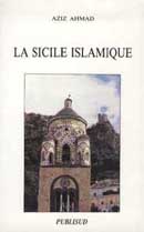La Sicile islamique par Aziz Ahmad