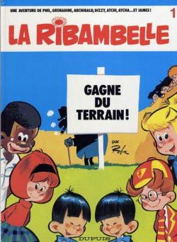 La Ribambelle, tome 1 : Gagne du terrain par Jean Roba