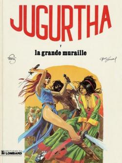 Jugurtha, tome 7: La grande muraille par Jean-Luc Vernal