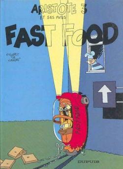 Aristote et ses potes, tome 3 : Fast food par Gerrit de Jager