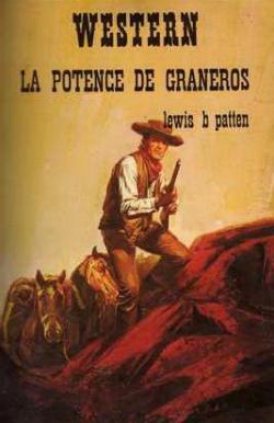 La Potence de Graneros (Western) par Lewis Byford Patten