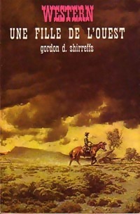 Une fille de l'ouest par Gordon D. Shirreffs