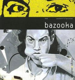 Bazooka par Loulou Picasso