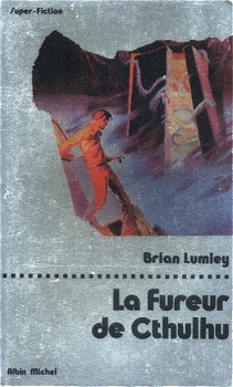 La Fureur de Cthulhu par Brian Lumley