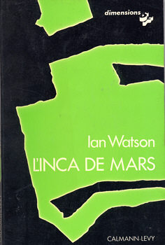 L'Inca de Mars par Ian Watson