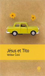 Jésus et Tito par Velibor Colic