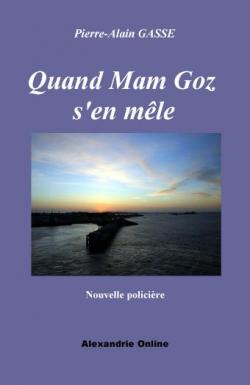 Quand Mam Goz S'emmle par Pierre-Alain Gasse