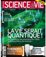 Science & vie, n1123 : La vie serait quantique ! par  Science & Vie