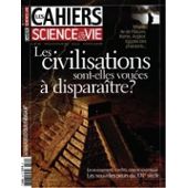 Les cahiers de science & vie, n109 : Les civilisations sont-elles voues  disparatre ? par  Science & Vie